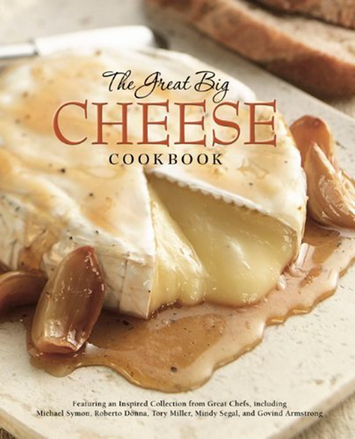 The Great Big Cheese Cookbook