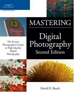 Mastering Digital Photography, 2nd Edition