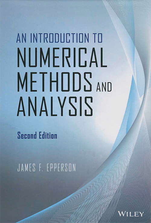 An Introduction to Numerical Methods and Analysis (2nd Edition)