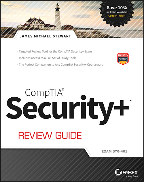 CompTIA Security + Review Guide: Exam SY0-401, 3rd Edition