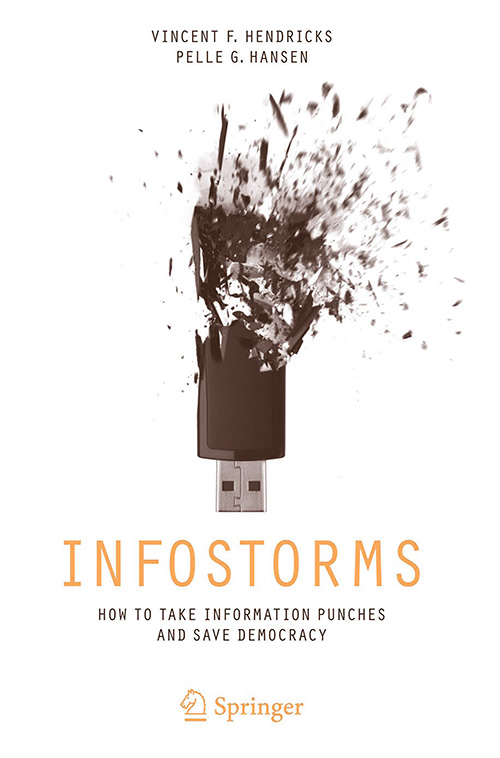 Infostorms: How to Take Information Punches and Save Democracy