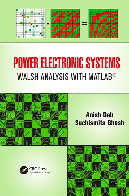 Power Electronic Systems: Walsh Analysis with MATLAB®