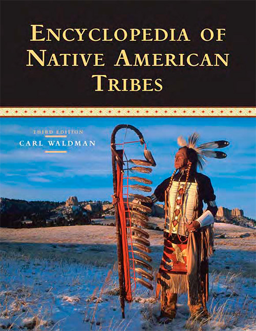 Encyclopedia of Native American Tribes, 3rd Edition