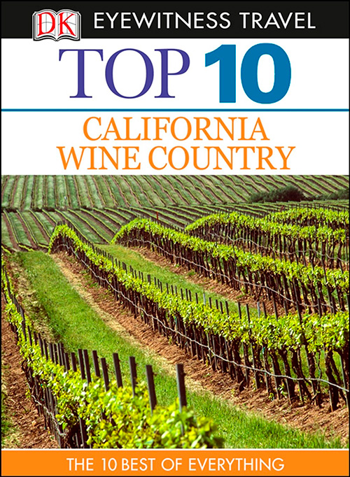 Top 10 California Wine Country