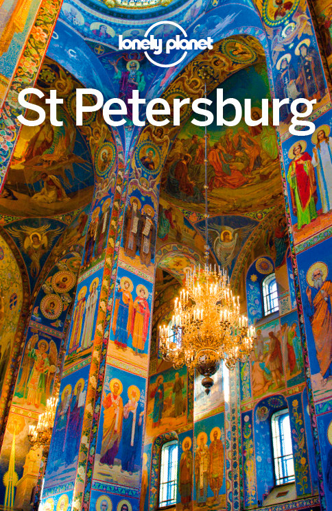 Lonely Planet St Petersburg, 6th Edition