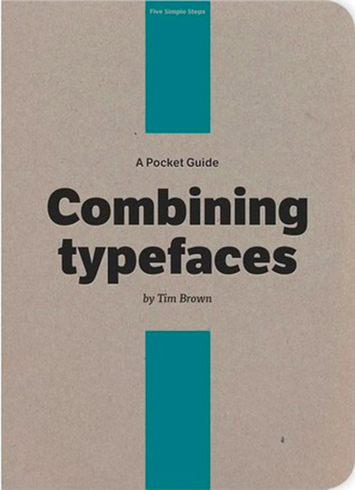A Pocket Guide to Combining Typefaces