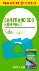 kompakt Reiseführer San Francisco - Sehenswert