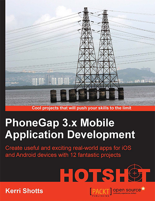 Phonegap 3.X Mobile Application Development Hotshot