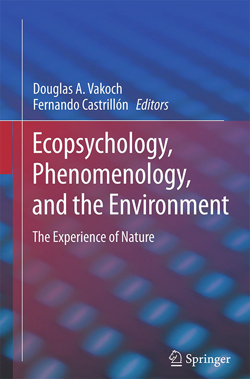 Ecopsychology, Phenomenology, and the Environment: The Experience of Nature