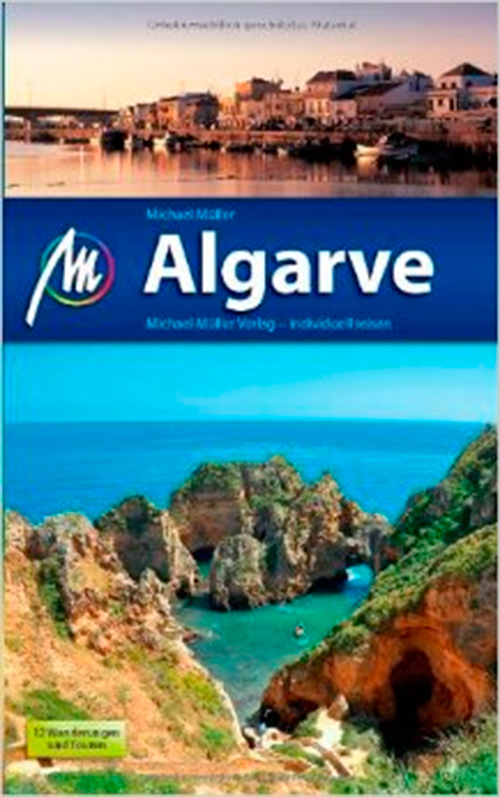 Algarve: Reiseführer mit vielen praktischen Tipps