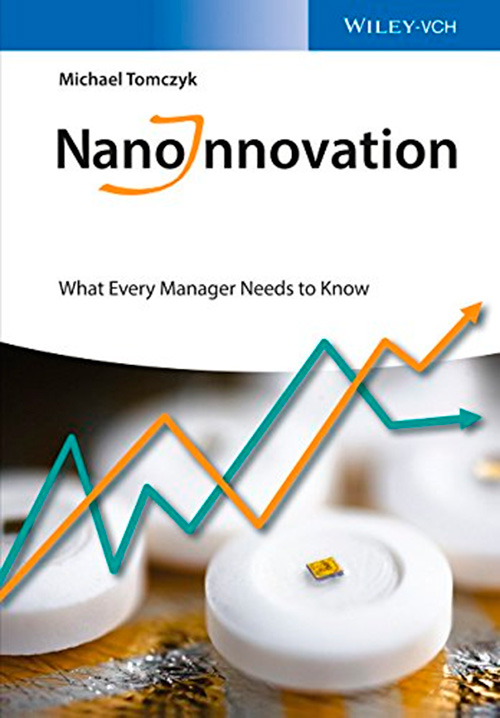NanoInnovation: What Every Manager Needs to Know