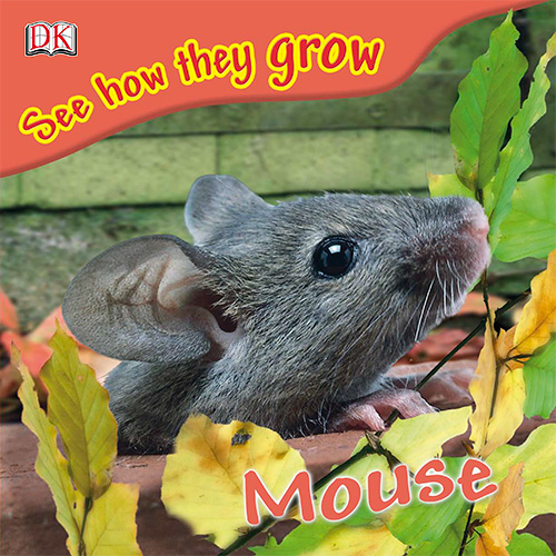 Mouse (See How They Grow)