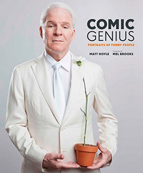 Comic Genius: Portraits of Funny People
