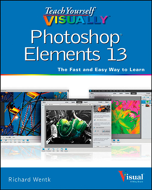 Teach Yourself VISUALLY Photoshop Elements 13
