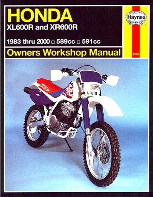 Honda: XL600R and XR600R, 1983-2000 589cc 591cc (Owners Workshop Manual)