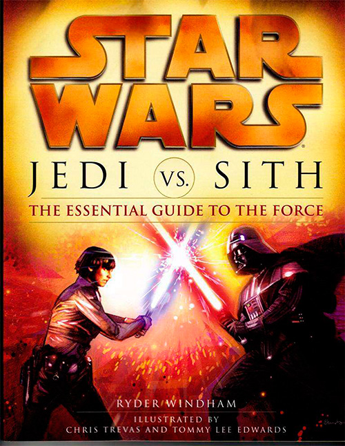 Star Wars: Jedi vs. Sith: The Essential Guide to the Force