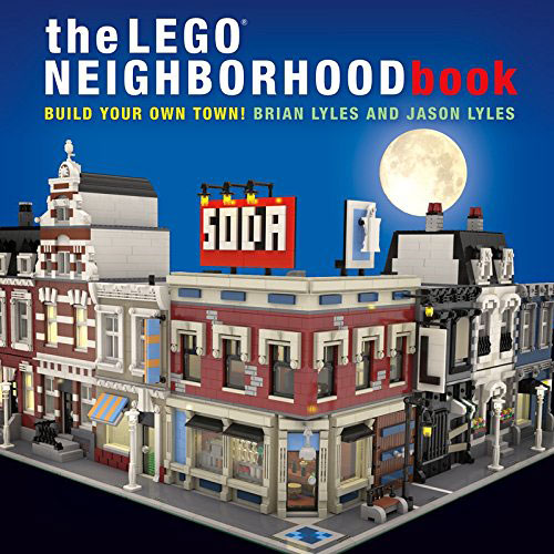 The LEGO Neighborhood Book: Build Your Own Town!