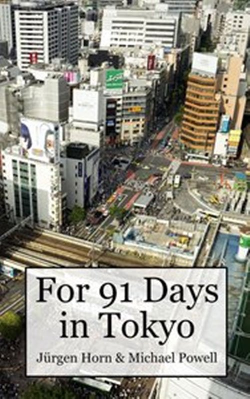 For 91 Days In Tokyo