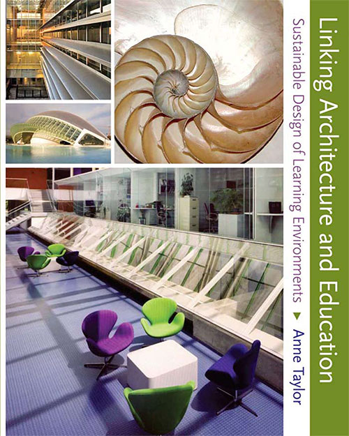 Linking Architecture and Education: Sustainable Design of Learning Environments