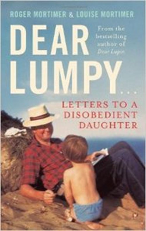 Dear Lumpy: Letters to a Disobedient Daughter