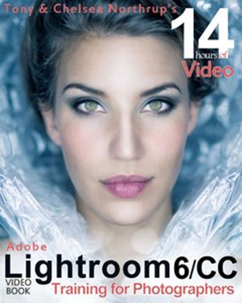 Adobe Lightroom 6 / CC Video Book: Training for Photographers