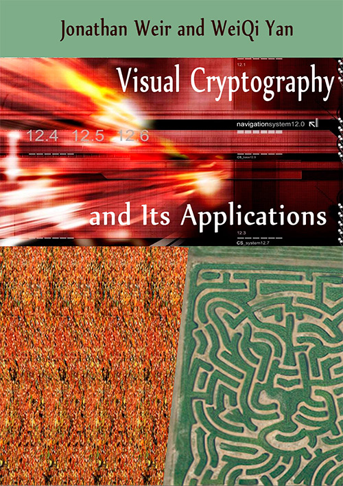 Visual Cryptography and Its Applications