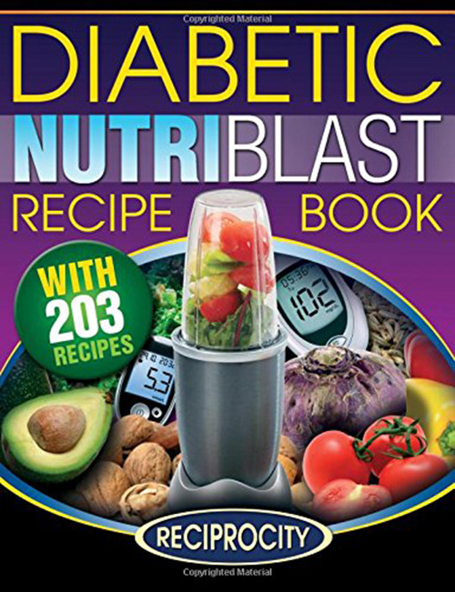 The Diabetic NutriBlast Recipe Book