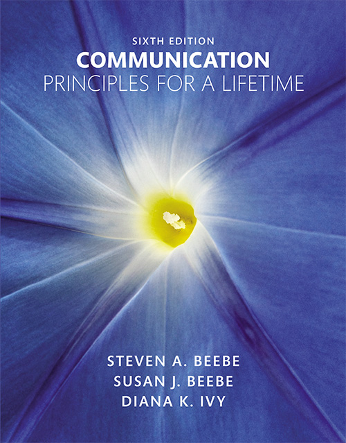 Communication: Principles for a Lifetime, 6th edition