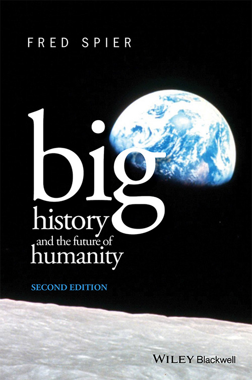 Big History and the Future of Humanity, 2 edition