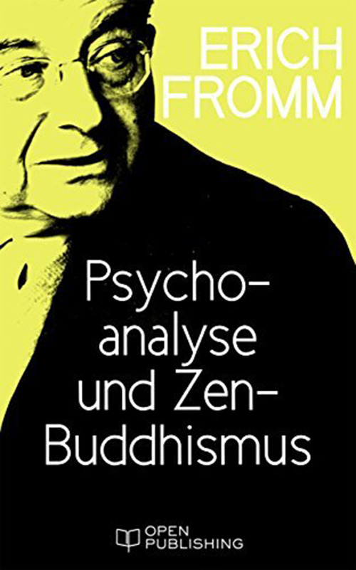 Psychoanalyse und Zen-Buddhismus
