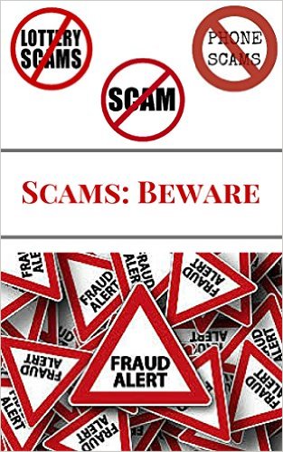 Scams: Beware