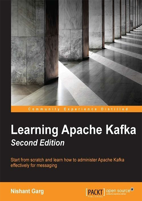 Learning Apache Kafka (2nd Revised edition)