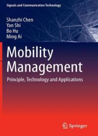 Mobility Management: Principle, Technology And Applications
