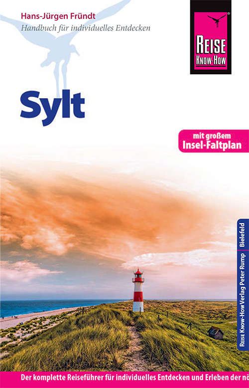 Reise Know-how Sylt Mit Insel-faltplan: Reiseführer Für Individuelles Entdecken, Auflage: 9