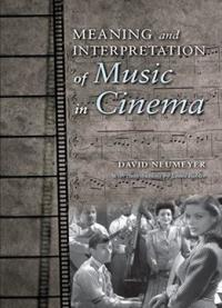 Meaning And Interpretation Of Music In Cinema