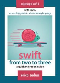Swift From Two To Three