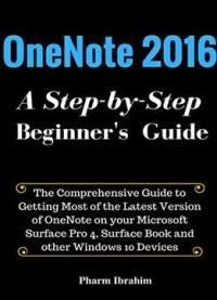 Onenote 2016: A Step-by-step Beginner’s Guide