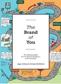 The Brand Of You: The Ultimate Guide For An Interior Designer’s Career Journey
