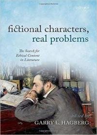 Fictional Characters, Real Problems: The Search For Ethical Content In Literature