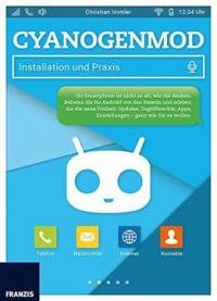 Cyanogenmod: Installation Und Praxis