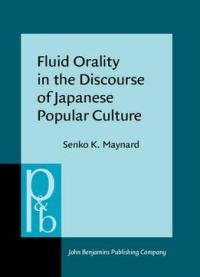 Fluid Orality In The Discourse Of Japanese Popular Culture