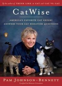 Catwise: America’s Favorite Cat Expert Answers Your Cat Behavior Questions