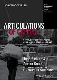 Articulations Of Capital: Global Production Networks And Regional Transformations
