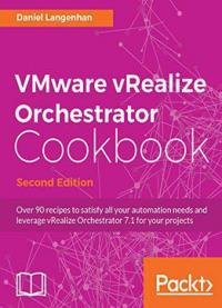 Vmware Vrealize Orchestrator Cookbook – Second Edition