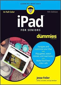 Ipad For Seniors For Dummies (for Dummies (computer/tech)) 9th Edition