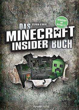 Das Minecraft-insider-buch: Aktualisiert Auf Version 1.9