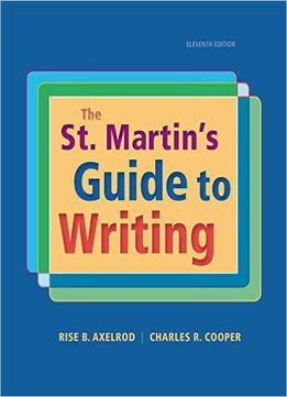 The St. Martin's Guide To Writing, 11th Edition