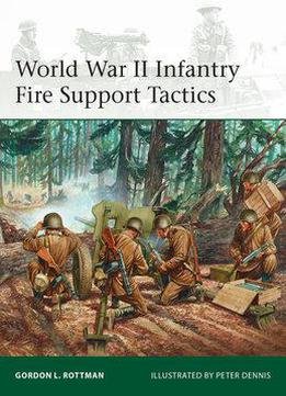 World War Ii Infantry Fire Support Tactics