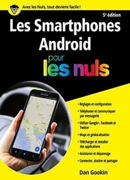 Les Smartphones Android, Édition Android 7 Nougat Pour Les Nuls