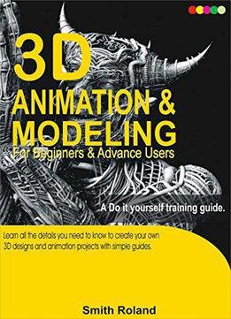 3d Modelling & Animationtraining Guide